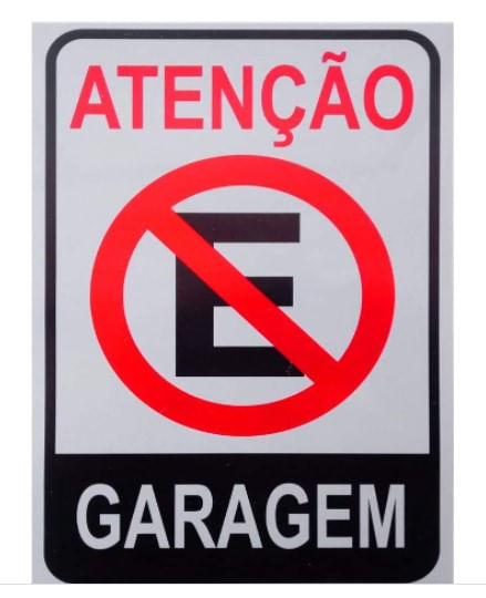 Placa "Proibido Estacionar Garagem" Horizontal 30x20cm - Decore.